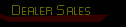 Dealer Sales